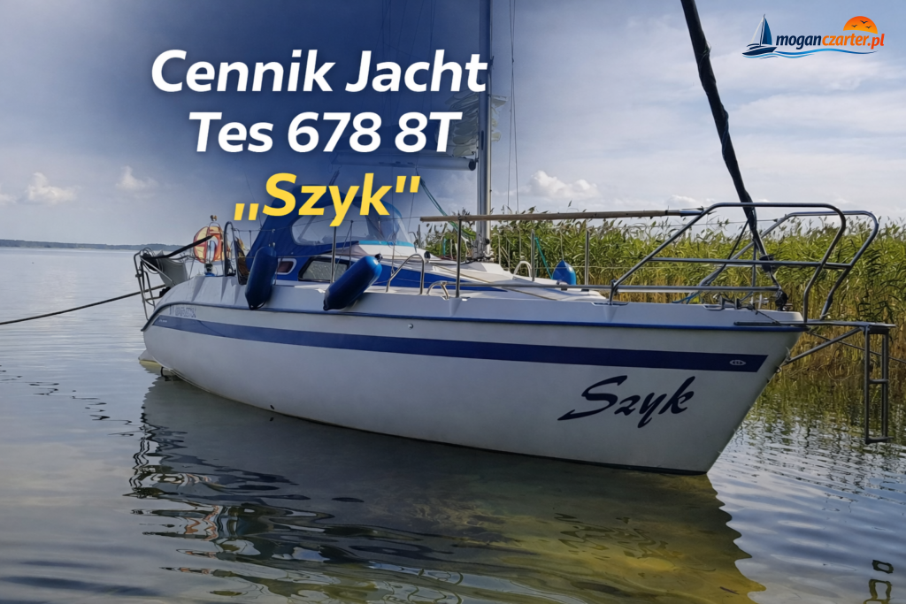 Cennik Jacht Tes 678 BT „Szyk”
