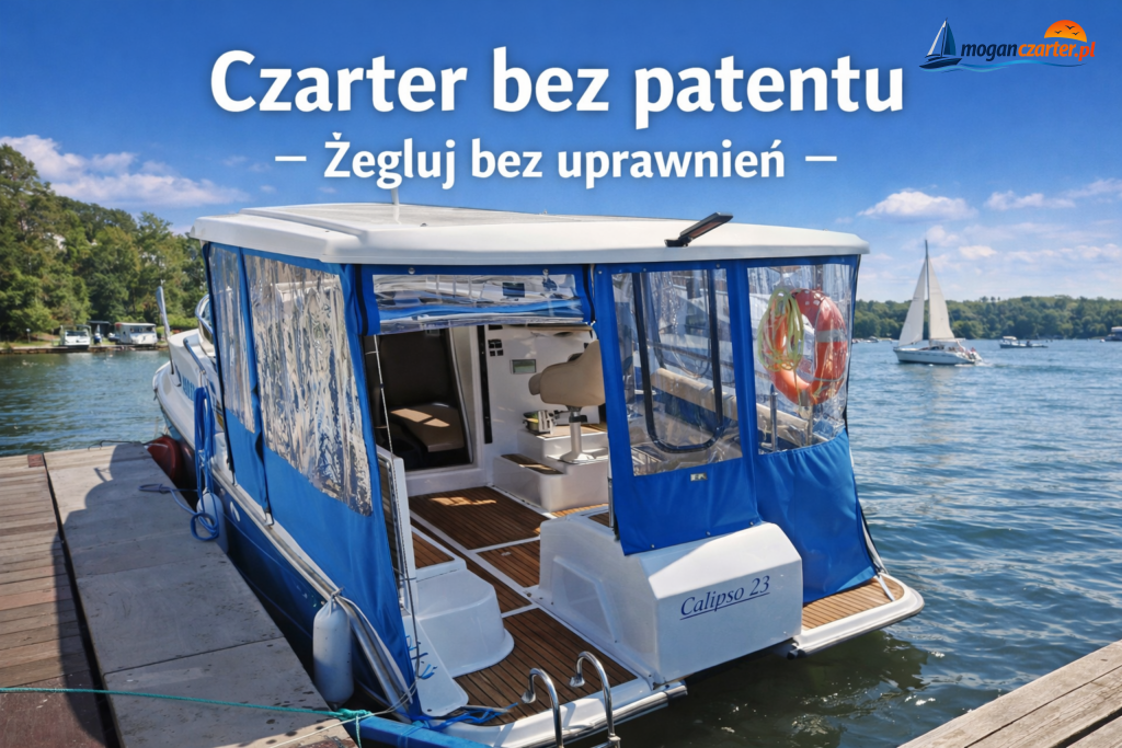 Czarter bez patentu – żegluj bez uprawnień